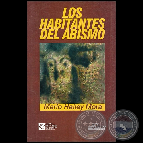 LOS HABITANTES DEL ABISMO - Autor: MARIO HALLEY MORA - Ao 1998